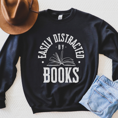 Easily Distracted by Books Sweatshirt