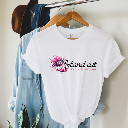 Stand Out Like A Flamingo Tee - Stupid Dirty