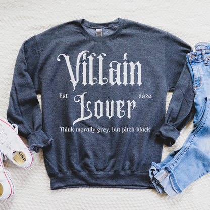 Villain Lover Sweatshirt