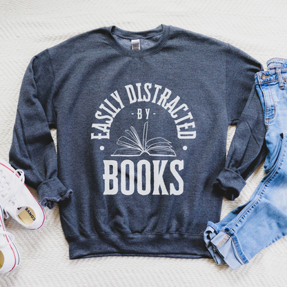 Easily Distracted by Books Sweatshirt