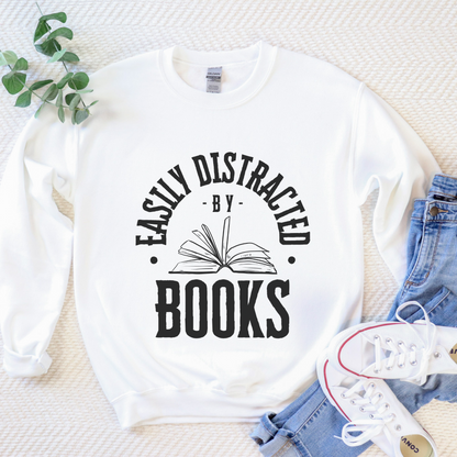 Easily Distracted by Books Sweatshirt